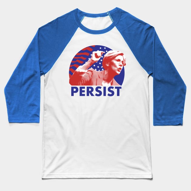 PERSIST Baseball T-Shirt by aaronstaples